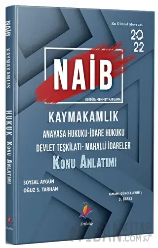 2022 NAİB Kaymakamlık Anayasa Hukuku-İdare Hukuku-Mahalli İdareler ve 