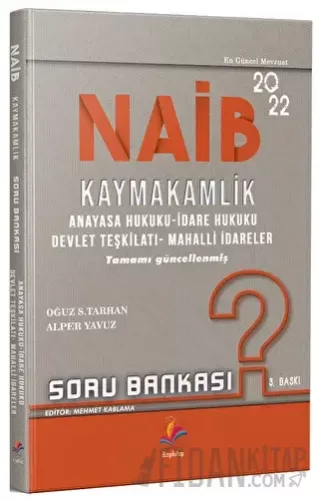 2022 NAİB Kaymakamlık Anayasa Hukuku-İdare Hukuku-Mahalli İdareler ve 