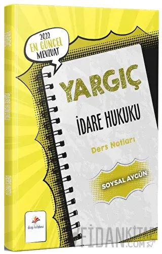 2022 Yargıç İdare Hukuku Ders Notları Soysal Aygün