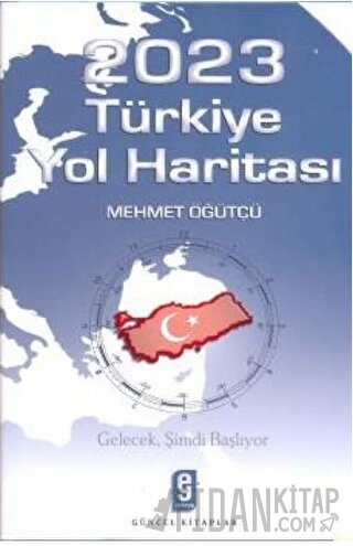 2023 Türkiye Yol Haritası Mehmet Öğütçü