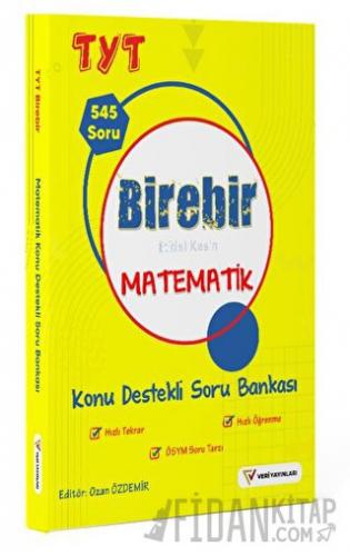 2023 YKS TYT Birebir Etkisi Kesin Matematik Konu Destekli Soru Bankası