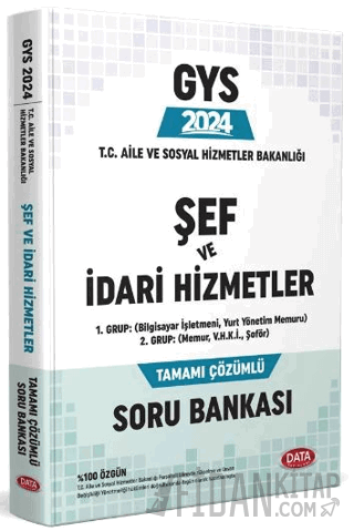 2024 T.C. Aile ve Sosyal Hizmetler Bakanlığı GYS Şef ve İdari Hizmetle