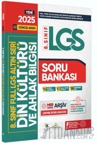 2025 8. Sınıf Full LGS Altın Seri Din Kültürü ve Ahlak Bilgisi MEB Çık