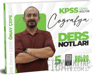 2025 KPSS Genel Kültür Coğrafya Ders Notu Önay Çepe