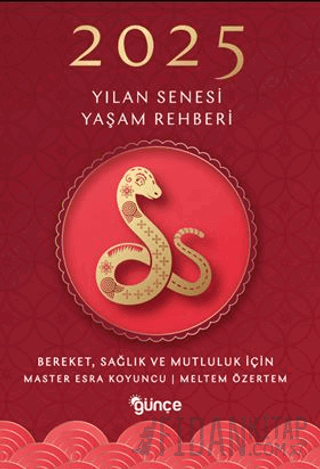 2025 Yılan Senesi Yaşam Rehberi Master Esra Koyuncu