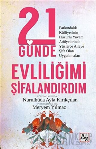 21 Günde Evliliğimi Şifalandırdım Meryem Yılmaz