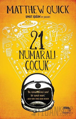 21 Numaralı Çocuk (Ciltli) Matthew Quick