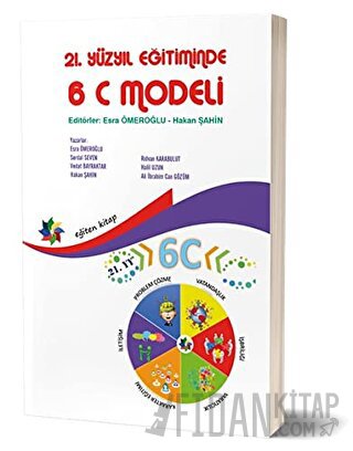 21. Yüzyıl Eğitiminde 6C Modeli Esra Ömeroğlu