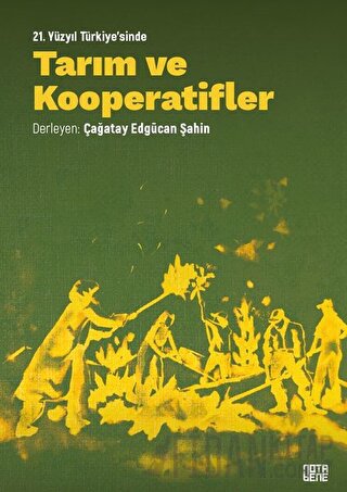 21. Yüzyıl Türkiye'sinde Tarım ve Kooperatifler Çağatay Edgücan Şahi