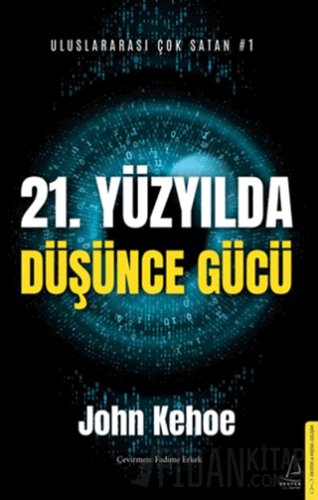 21. Yüzyılda Düşünce Gücü John Kehoe