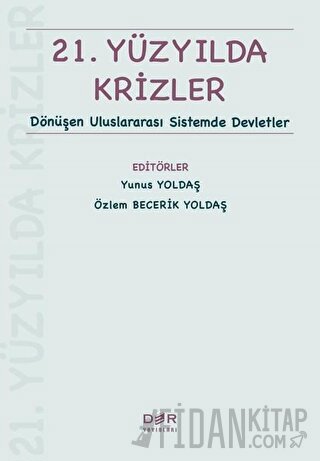 21. Yüzyılda Krizler Özlem Becerik Yoldaş