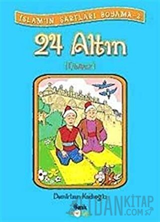 24 Altın (Namaz) Demirhan Kadıoğlu