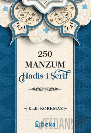 250 Manzum Hadis-i Şerif Kadir Korkmaz