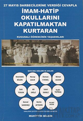 27 Mayıs Darbecilerine Verdiği Cevapla İmam-Hatip Okullarını Kapatılma