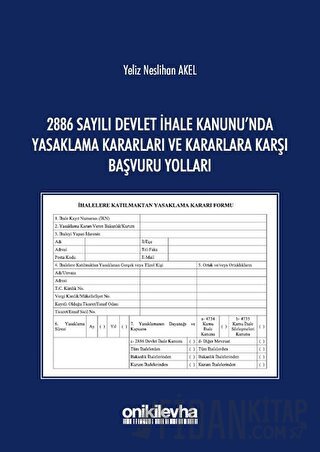 2886 Sayılı Devlet İhale Kanunu'nda Yasaklama Kararları ve Kararlara K