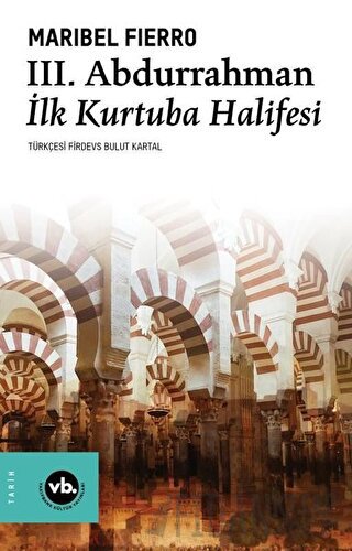 3. Abdurrahman İlk Kurtuba Halifesi Maribel Fierro