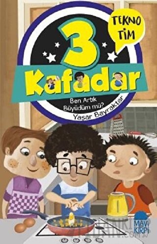 3 Kafadar - Ben Artık Büyüdüm mü? Yaşar Bayraktar