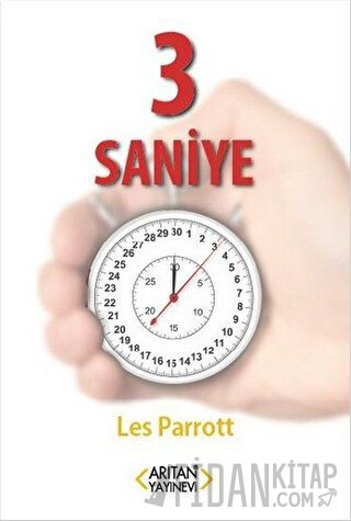 3 Saniye Les Parrott