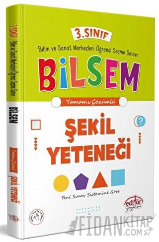 3. Sınıf Bilsem Hazırlık Şekil Yeteneği Tamamı Çözümlü Editör Yayınevi