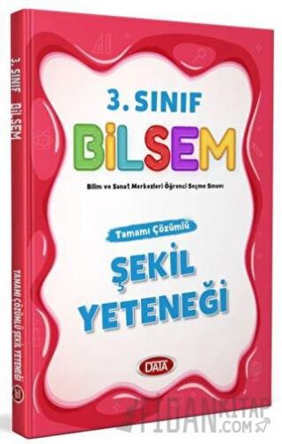 3. Sınıf Bilsem Tamamı Çözümlü Şekil Yeteneği Data Yayınları Kolektif