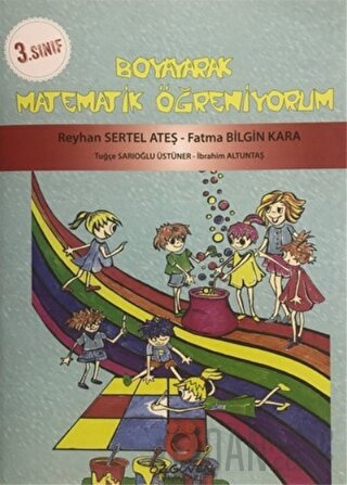 3. Sınıf Boyayarak Matematik Öğreniyorum Kolektif