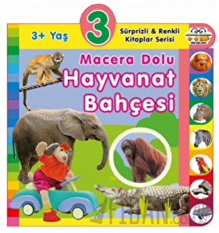 3+ Yaş Macera Dolu Hayvanat Bahçesi (Ciltli) Kolektif