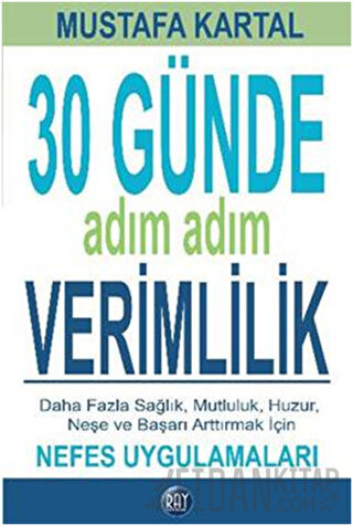 30 Günde Adım Adım Verimlilik Mustafa Kartal