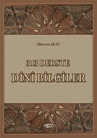 313 Derste Dini Bilgiler Hüseyin Akay