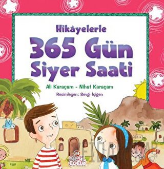 365 Gün Siyer Saati (Ciltli) Ali Karaçam