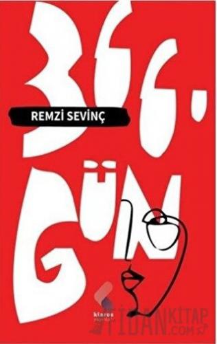 366.Gün Remzi Sevinç