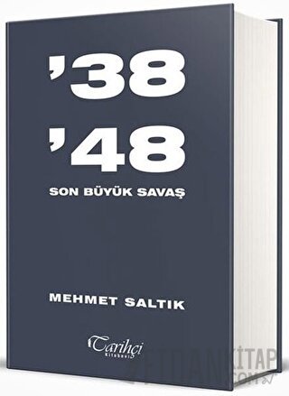 38 48 - Son Büyük Savaş Mehmet Saltık