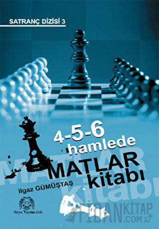 4-5-6 Hamlede Matlar Kitabı Ilgaz Gümüştaş