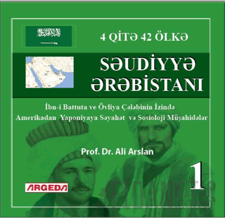 4 QİTƏ 42 ÖLKƏ SAUDI ƏRƏBİSTAN (1) Ali Arslan