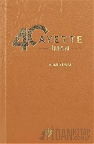 40 Ayette İman Ahmet Ünal