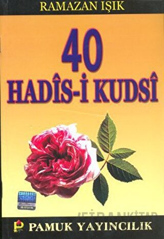 40 Hadis-i Kudsi (Hadis-013) Ramazan Işık