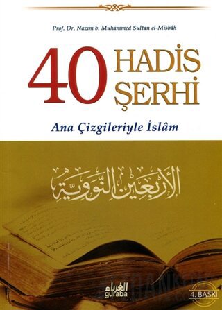 40 Hadis Şerhi (Ciltli) Nazım B. Muhammed Sultan El-Misbah