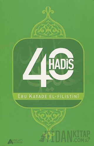 40 Hadis Ebu Katade el-Filistini