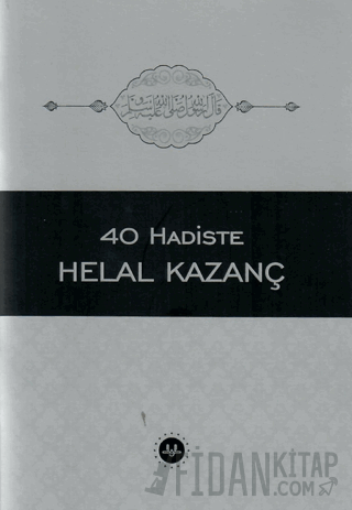 40 Hadiste Helal Kazanç Elif Erdem