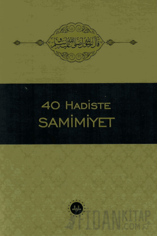 40 Hadiste Samimiyet Elif Erdem