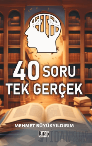 40 Soru Tek Gerçek Mehmet Büyükyıldırım