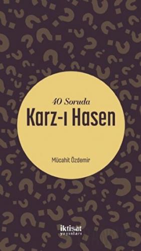 40 Soruda Karz-ı Hasen Mücahit Özdemir