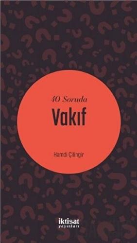 40 Soruda Vakıf Hamdi Çilingir