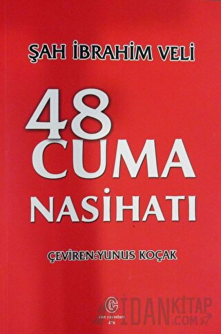 48 Cuma Nasihatı Şah İbrahim Veli