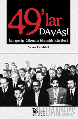 49'lar Davası Yavuz Çamlıbel