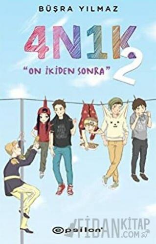 4N1K - 2: On İkiden Sonra Büşra Yılmaz