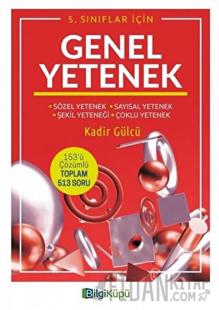 5. Sınıflar İçin Genel Yetenek Kadir Gülcü