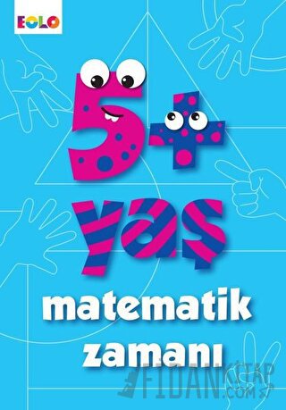 5+ Yaş Matematik Zamanı Figen Tığcı