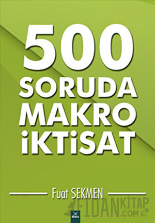 500 Soruda Makro İktisat Fuat Sekmen