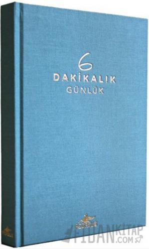 6 Dakikalık Günlük (Ciltli) Dominik Spenst