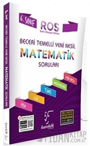 6. Sınıf Beceri Temelli ROS Matematik Soruları Kolektif